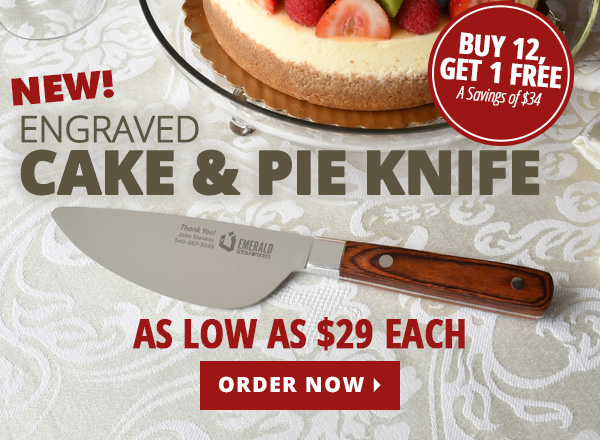 ENGRAVED CAKE & PIE KNIFE - As low as $29 each - ORDER NOW